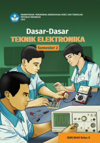 Image of Ebook - Dasar-Dasar Teknik Elektronika
 Kelas X Semester 2